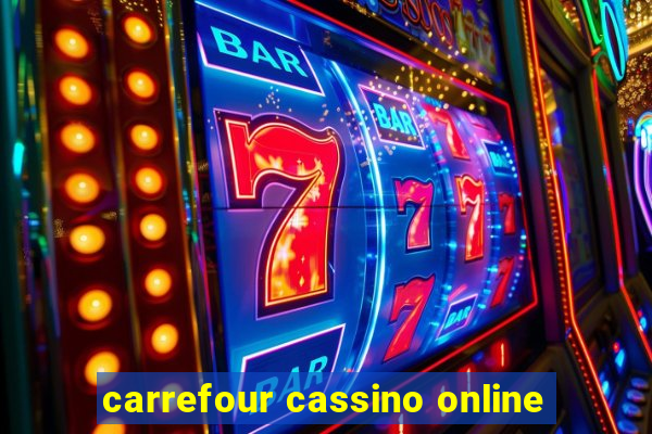 carrefour cassino online